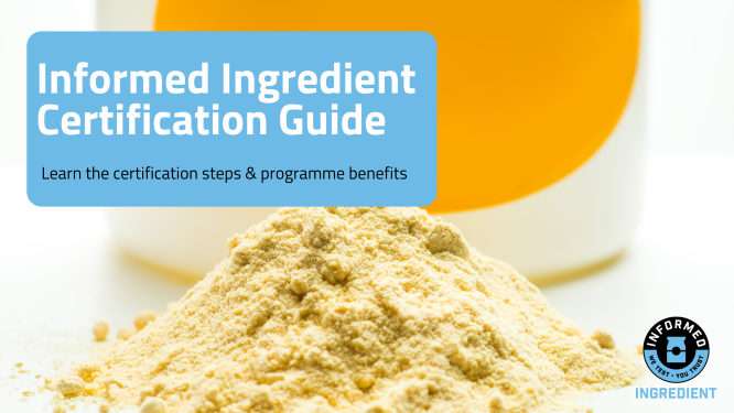 Informed Ingredient Certification Guide