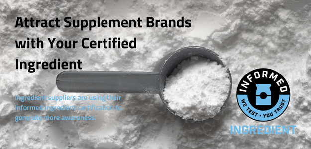 Informed Ingredient Certification Benefits